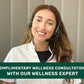 Consultation with our wellness expert
